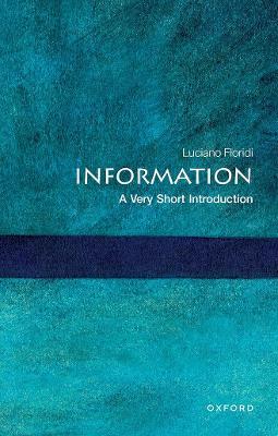 Information: A Very Short Introduction - Luciano Floridi - cover