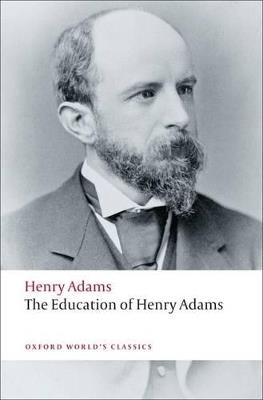 The Education of Henry Adams - Henry Adams - cover