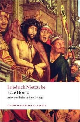 Ecce Homo: How To Become What You Are - Friedrich Nietzsche - cover