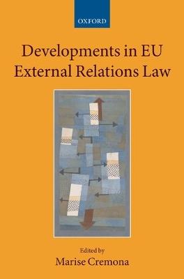 Developments in EU External Relations Law - cover