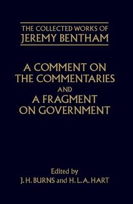 A Comment on the Commentaries and A Fragment on Government - Philip Schofield - cover