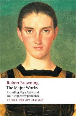 The Major Works - Robert Browning - cover