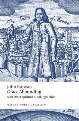 Grace Abounding: with Other Spiritual Autobiographies - John Bunyan - cover
