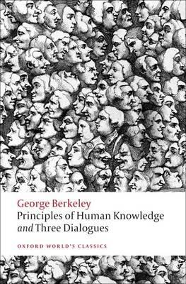 Principles of Human Knowledge and Three Dialogues - George Berkeley - cover