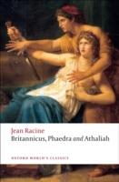 Britannicus, Phaedra, Athaliah - Jean Racine - cover