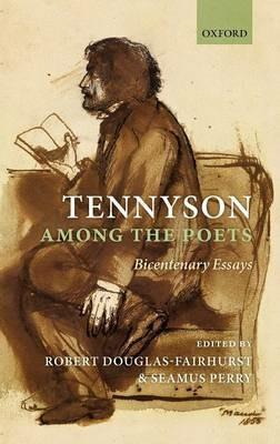 Tennyson Among the Poets: Bicentenary Essays - cover