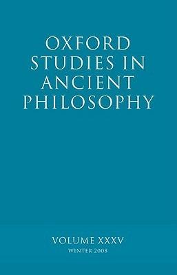 Oxford Studies in Ancient Philosophy XXXV: Winter 2008 - cover