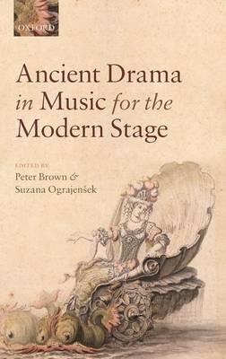 Ancient Drama in Music for the Modern Stage - cover