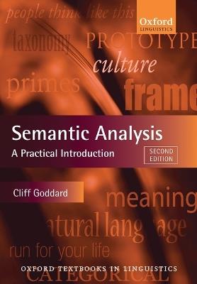 Semantic Analysis: A Practical Introduction - Cliff Goddard - cover