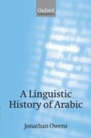 A Linguistic History of Arabic - Jonathan Owens - cover