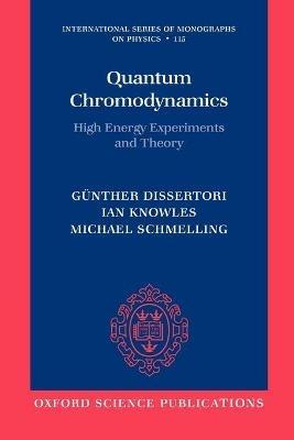 Quantum Chromodynamics: High Energy Experiments and Theory - Gunther Dissertori,Ian G. Knowles,Michael Schmelling - cover