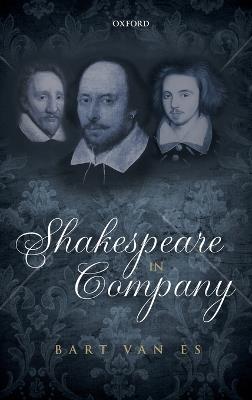 Shakespeare in Company - Bart van Es - cover