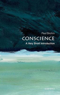 Conscience: A Very Short Introduction - Paul Strohm - cover