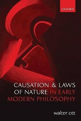 Causation and Laws of Nature in Early Modern Philosophy - Walter Ott - cover