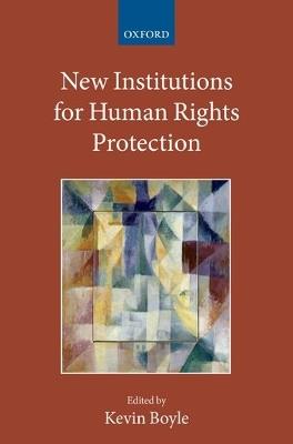 New Institutions for Human Rights Protection - cover