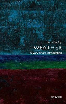 Weather: A Very Short Introduction - Storm Dunlop - cover