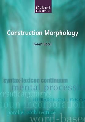 Construction Morphology - Geert Booij - cover