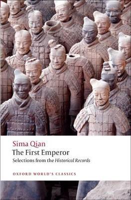 The First Emperor: Selections from the Historical Records - Sima Qian,K. E. Brashier - cover