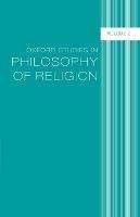 Oxford Studies in Philosophy of Religion: Volume 2 - cover