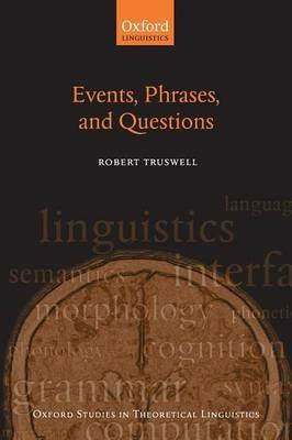 Events, Phrases, and Questions - Robert Truswell - cover