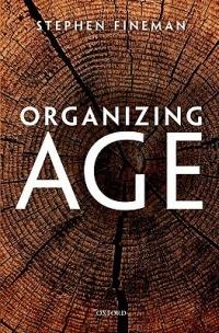 Organizing Age - Stephen Fineman - cover