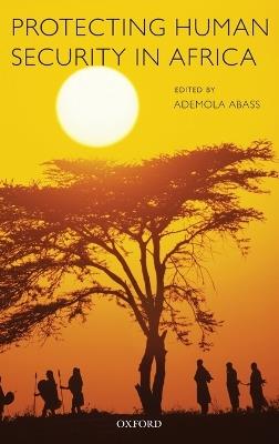 Protecting Human Security in Africa - cover
