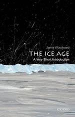 The Ice Age: A Very Short Introduction