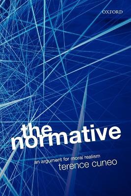 The Normative Web: An Argument for Moral Realism - Terence Cuneo - cover