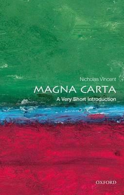 Magna Carta: A Very Short Introduction - Nicholas Vincent - cover