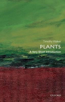 Plants: A Very Short Introduction - Timothy Walker - cover