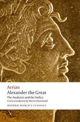 Alexander the Great: The Anabasis and the Indica - Arrian - cover