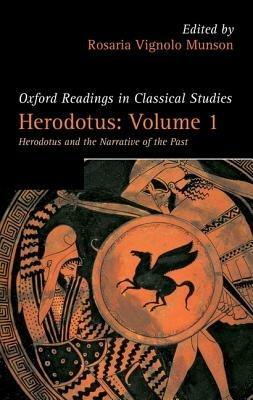Herodotus: Volume 1: Herodotus and the Narrative of the Past - cover