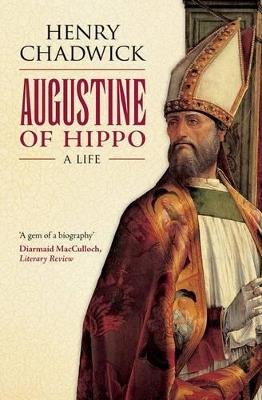 Augustine of Hippo: A Life - Henry Chadwick - cover