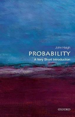 Probability: A Very Short Introduction - John Haigh - cover