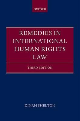 Remedies in International Human Rights Law - Dinah Shelton - cover