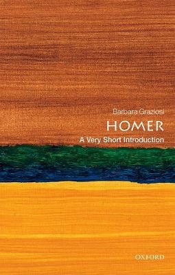 Homer: A Very Short Introduction - Barbara Graziosi - cover