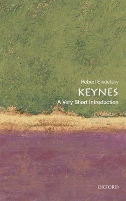 Keynes: A Very Short Introduction - Robert Skidelsky - cover