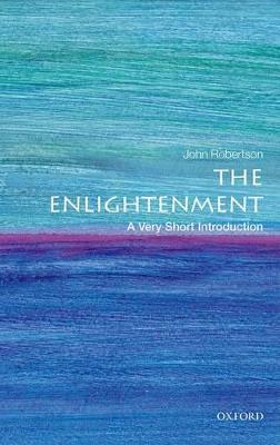 The Enlightenment: A Very Short Introduction - John Robertson - cover