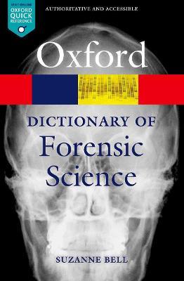 A Dictionary of Forensic Science - Suzanne Bell - cover