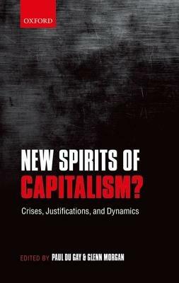 New Spirits of Capitalism?: Crises, Justifications, and Dynamics - cover