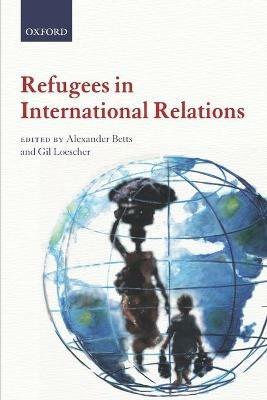 Refugees in International Relations - cover