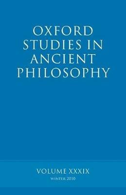 Oxford Studies in Ancient Philosophy volume 39 - cover