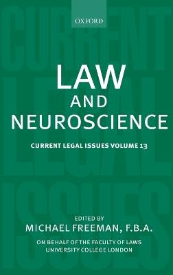 Law and Neuroscience: Current Legal Issues Volume 13 - cover