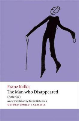 The Man who Disappeared: (America) - Franz Kafka - cover