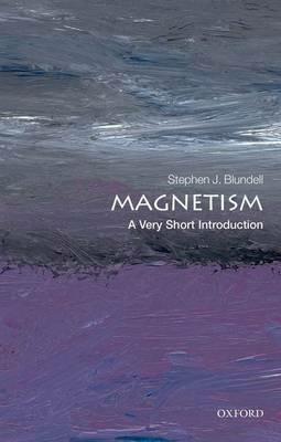 Magnetism: A Very Short Introduction - Stephen J. Blundell - cover