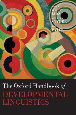 The Oxford Handbook of Developmental Linguistics - cover