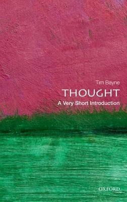 Thought: A Very Short Introduction - Tim Bayne - cover