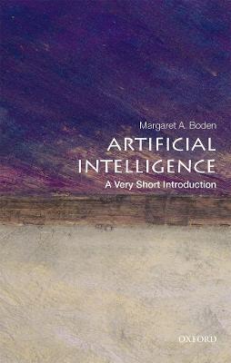 Artificial Intelligence: A Very Short Introduction - Margaret A. Boden - cover