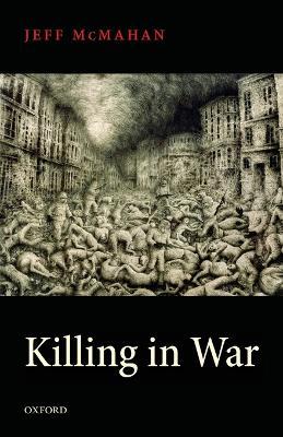 Killing in War - Jeff McMahan - cover