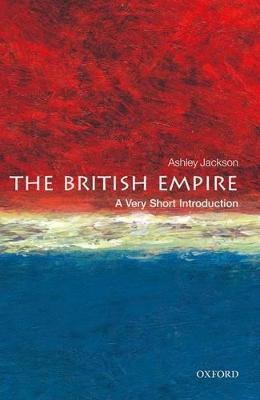 The British Empire: A Very Short Introduction - Ashley Jackson - cover